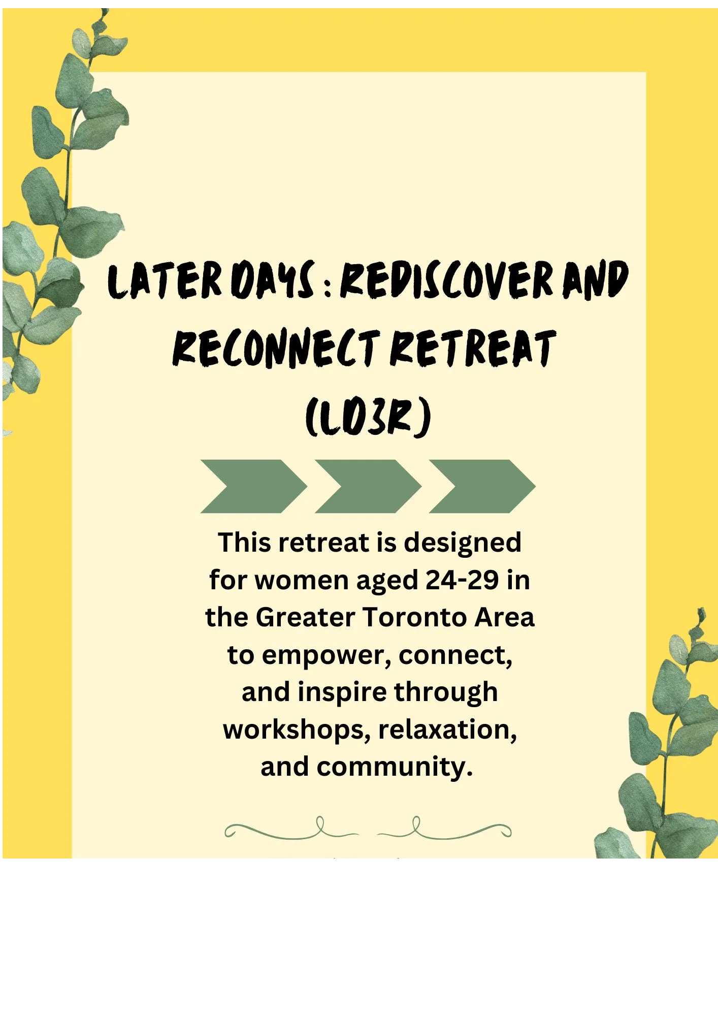 Saherla Osman — Later Days :  Rediscover and Reconnect Retreat (LD3R)