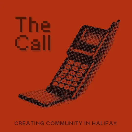 Brooklyn Campbell — The Call: Creating Community Through Conversation in Halifax